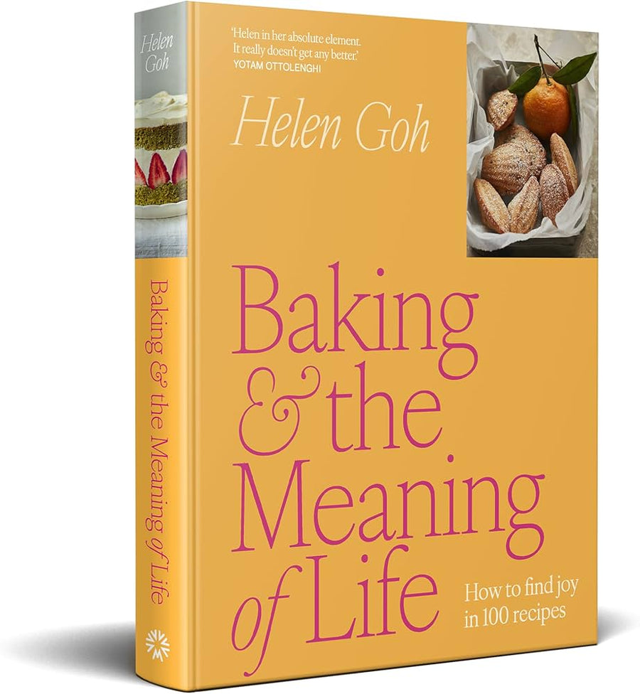 Baking and the Meaning of Life by Helen Goh