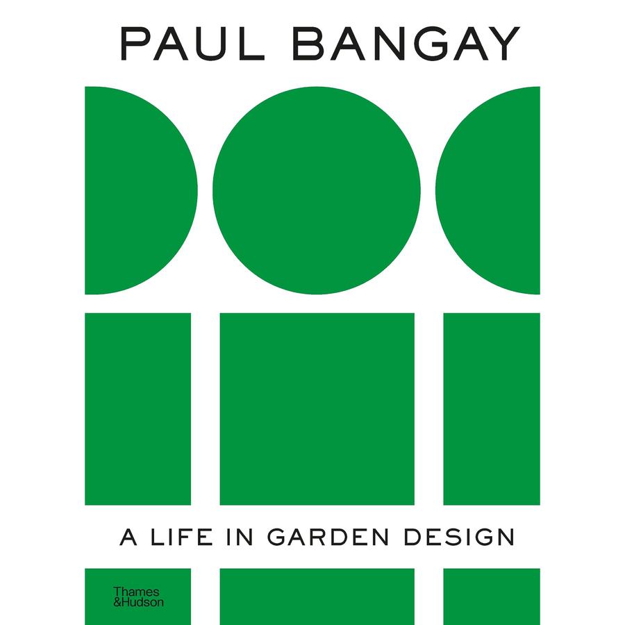 A Life in Garden Design by Paul Bangay